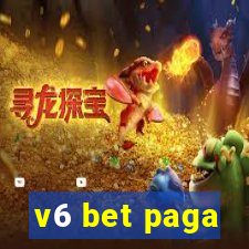 v6 bet paga